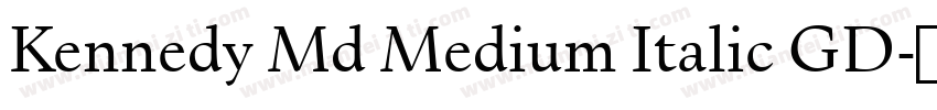 Kennedy Md Medium Italic GD字体转换
